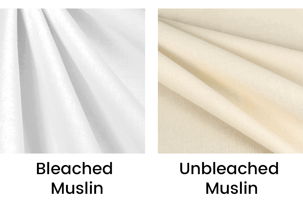Bleached muslin (left) and unbleached muslin (right)